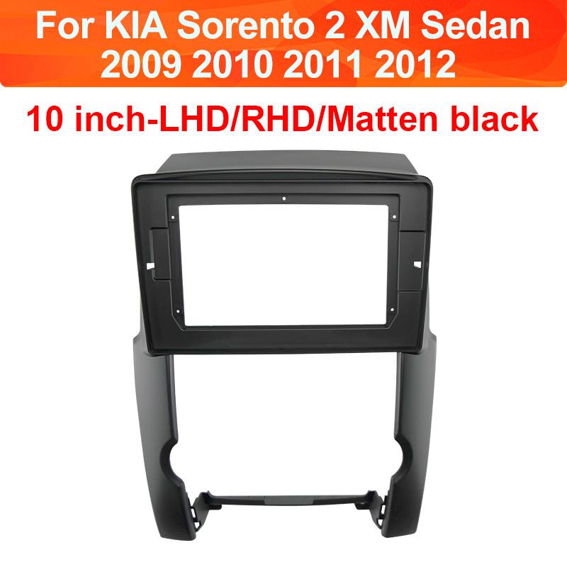 10 inch Car Fascia For KIA Sorento 2 XM Sedan 2009 2010 2011 2012 Frame Adapter Stereo Radio Audio Head Unit Harness Panel Kit