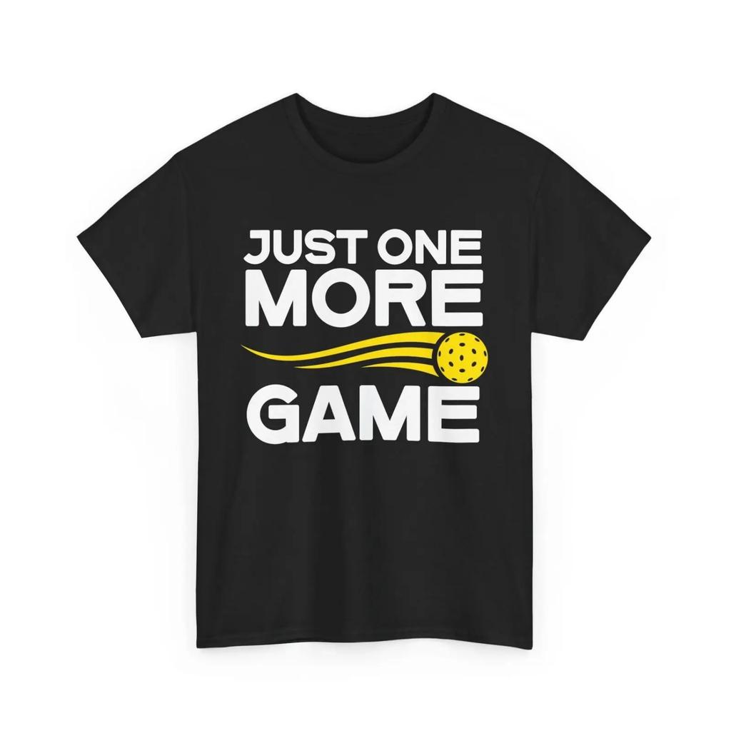 Pickleball Player T Shirt Just One More Game Sports Lovers