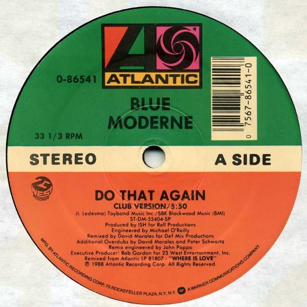 Виниловая пластинка BLUE MODERNE Do That Again 086541 Atlantic 1988 США Танцевальная Электроника Б/У