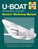 Книга U-Boat Owners' Workshop Manual : An Insight Into the Design, Construction and Operation of the Feared World War 2 German Type VIIC U-boat.