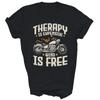 Cool Motorcycle Rider Therapy Lovers Biker Unisex Shirt Gift