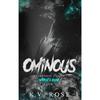 OMINOUS Paperback By KV Rose UKN801