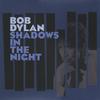 LP Record BOB DYLAN - Shadows In The Night (-180g) 88875057961 Columbia, Sony 2015 Europe Rock