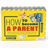 Книга How To Become a Parent