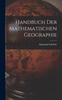 Книга Handbuch Der Mathematischen Geographie