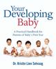 Книга Your Developing Baby : A Practical Handbook for Parents of Baby`S First Year