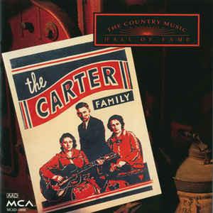 CD CARTER FAMILY - Зал славы кантри-музыки MCAD10088 MCA Records 1991 США Кантри/Фолк Б/У