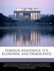 The Foreign Assistance : U.S. Economic and Democratic Book