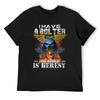 I Have A Bolter Your Argument Is Heresy T-Shirt Man T-shirt Anime Stuff Valentines Clothes Mens Clothing