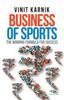 Книга Business of Sports : The Winning Formula for Success