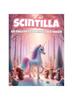 Книга Scintilla : Un Racconto Di Amicizia E Magia