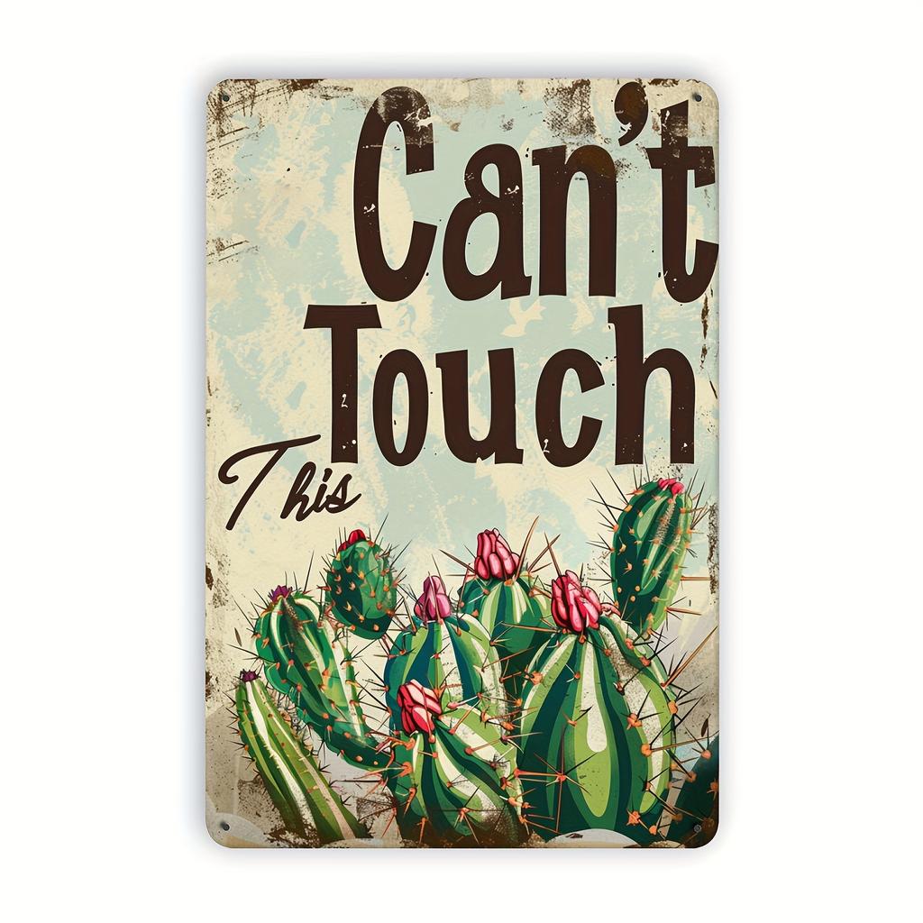 1pc Humorous "Can't Touch This" Cactus Design Iron Tin Sign - 8x12 Inch Garden Wall Art for Patio, Shed, Greenhouse Decor