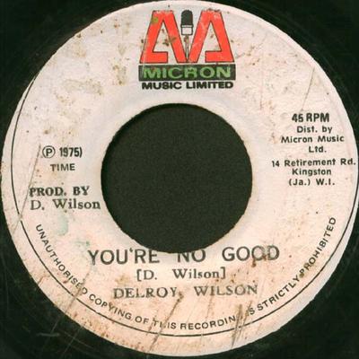 7-дюймовая пластинка DELROY WILSON - Ты никудышный НИКАКОЙ Micron Music Li 1975 Ямайка Регги, Ска и Даб Б/У