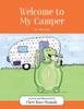 Книга Welcome To My Camper : The Third Book