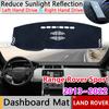 Для Land Rover Range Rover Sport 2013~ L494 Противоскользящий коврик на панель приборов Коврик-чехол на панель Солнцезащитный коврик Автомобильные 2014 2018 Аксессуары