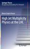 Книга High Jet Multiplicity Physics At the LHC