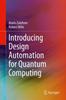 Книга Introducing Design Automation for Quantum Computing