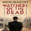 Watchers of the Dead by Simon Beaufort Paperback Book 9781780295954