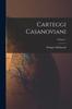 Книга Carteggi Casanoviani; Volume 1