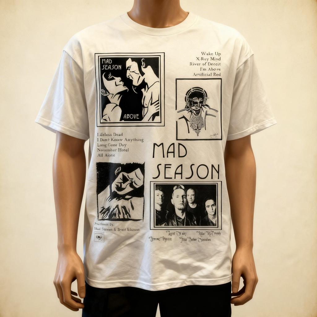 Mad Season poster Unisex T-Shirt S To 5XL