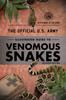 Книга The Official U.S. Army Illustrated Guide To Venomous Snakes