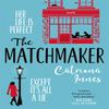 The Matchmaker by Catriona Innes Paperback Book 9781409188377