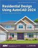 Книга Residential Design Using AutoCAD 2024