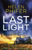 Книга Last Light : An Absolutely Gripping Thriller with Unputdownable Suspense