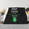 Keep Calm I have a Spreadsheet for that - Microsoft Excel // Google Sheets Throw Blanket Bed covers Designer Blankets