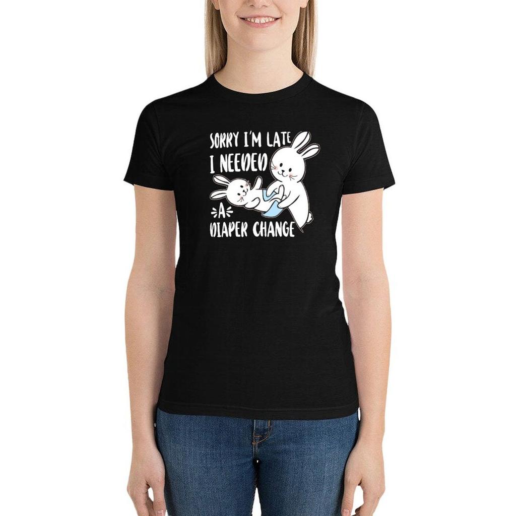 Sorry I Am Late I Needed A Diaper Changeadult Baby Bunny Rabbit Graphic Design Abdl T-Shirt Sweat Plus Sizes Womens Clothing