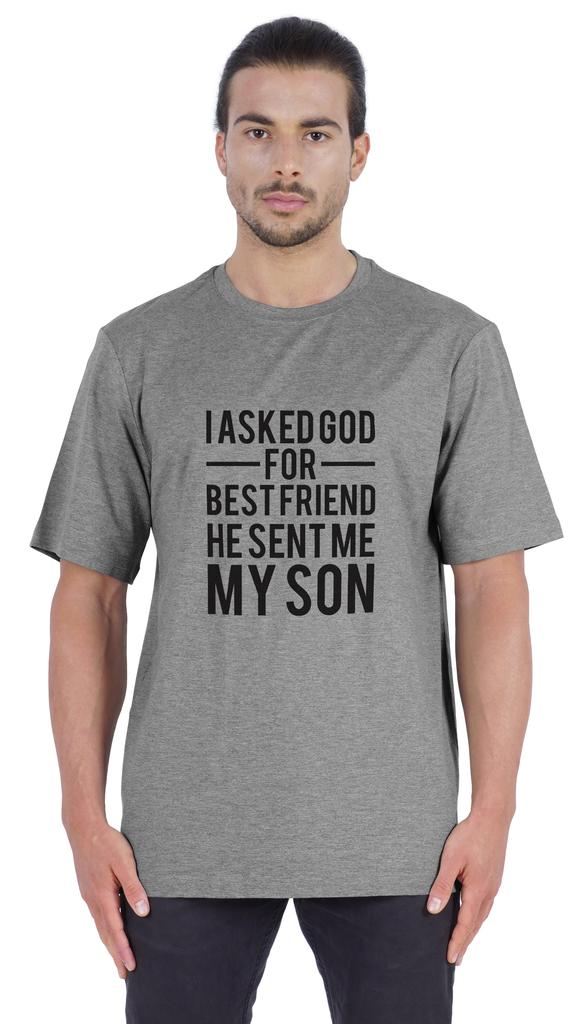 Inkmeso Men  S Graphic Printed   I Asked God For Best Friend He Sent Me My Son   Tshirt Crew Neck Tee For Father Son