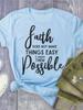 Faith Possible Letter Print Футболка женская с коротким рукавом и круглым вырезом свободная футболка женская летняя женская футболка топы Camisetas Mujer