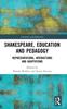 Книга Shakespeare, Education and Pedagogy : Representations, Interactions and Adaptations
