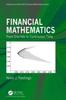 Книга Financial Mathematics : From Discrete To Continuous Time
