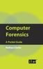 Книга Computer Forensics : A Pocket Guide