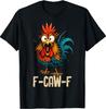 F Caw F Петух Смешная Птица Fcawf Куриный Шептун Fawk Off Футболка Унисекс Футболка