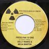 7inch Record DELLY RANKS & MEGA BANTON / ROUND H - Press Pan Yu Gas / Strictly High Gr NONE South Rakkas Cr 2004 Jamaica Reggae, Ska & Dub Used