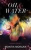 Книга Oil & Water : A Collection of Raw and Unfiltered Urban Poetry : 1
