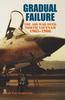 Книга Gradual Failure : The Air War Over North Vietnam, 1965-1966
