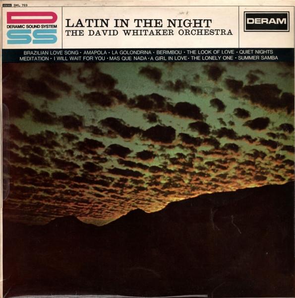 Виниловая пластинка DAVID WHITAKER ORCHESTRA Latin In The Night SML703 Deram 1996 UK Джаз Б/у