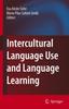 The Intercultural Language Use and Language Learning Book