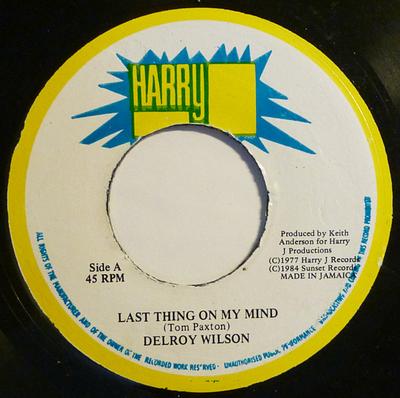 7-дюймовая пластинка DELROY WILSON - Last Thing On My Mind / Book Of Rul НЕТ Harry J Records Ямайка Регги, Ска и Даб Б/У