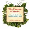 Книга The Essence of Herbs : A Fingertip Guide To the Common Culinary Herbs