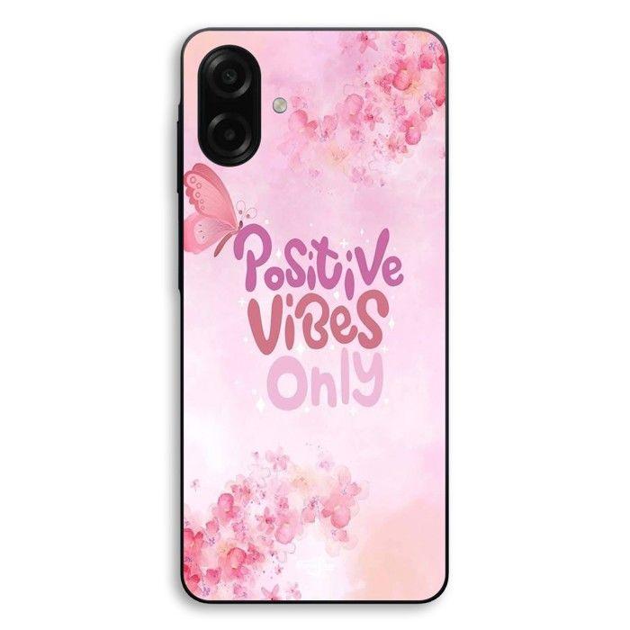 Coque Pour Samsung Galaxy A06 Positive vibes only rose Maniacase