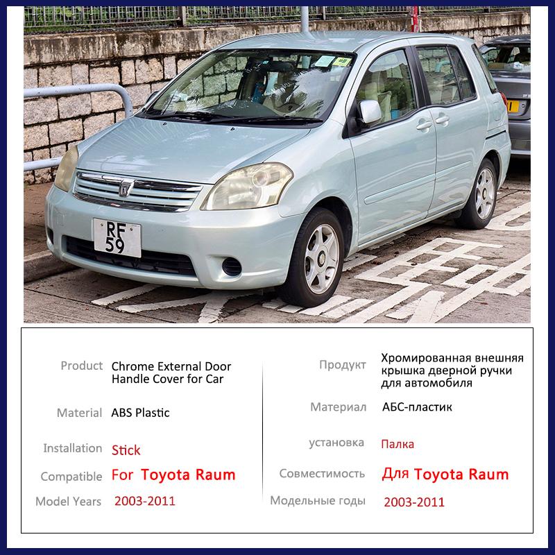 for Toyota Raum XZ20 2003~2011 Chrome Door Handle Cover Car Accessories Rustproof Stickers Exterior Catch Decoration Catch Cap