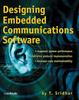 Книга Designing Embedded Communications Software