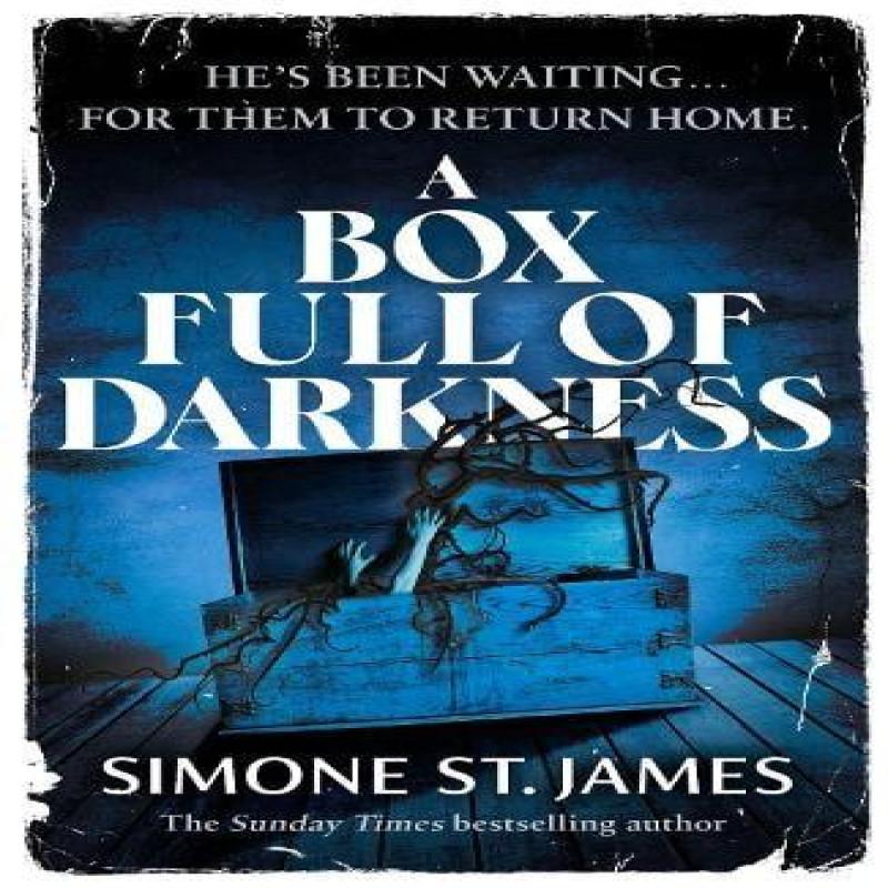 A Box Full of Darkness by Simone St. James Hardback Book 9780241793749