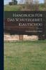 Книга Handbuch Fur Das Schutzgebiet Kiautschou