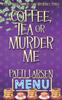 The Coffee, Tea or Murder Me : 3 Book