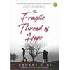 The Fragile Thread Of Hope Paperback